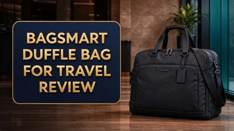 BAGSMART Duffle Bag for Travel Review: Worth It?