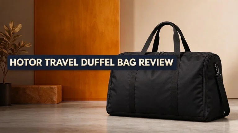 HOTOR Travel Duffel Bag Review: Materials, Capacity, Comfort, and Airline Fit